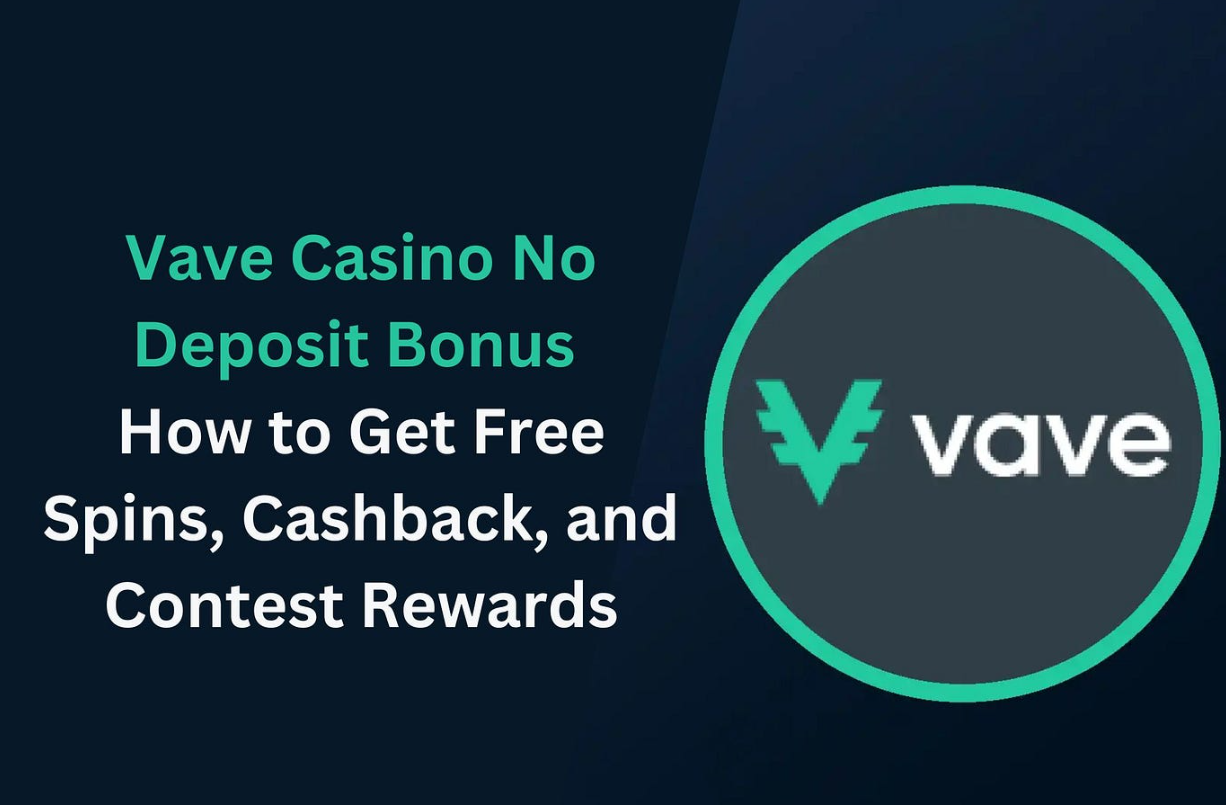 Get a no deposit bonus at Vave Casino! 1